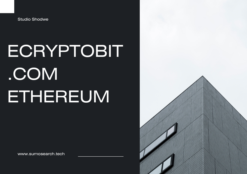 Unlocking the Power of ecryptobit.com Ethereum: A Guide to Decentralized Finance (DeFi) and Beyond