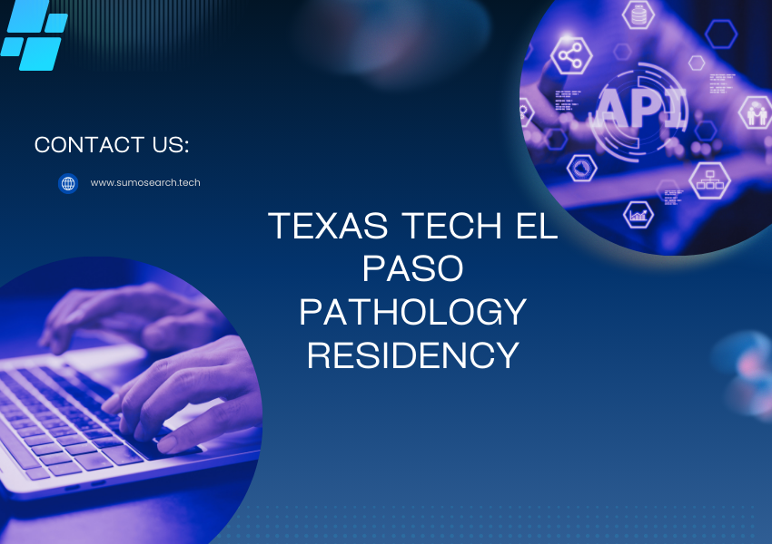 texas tech el paso pathology residency