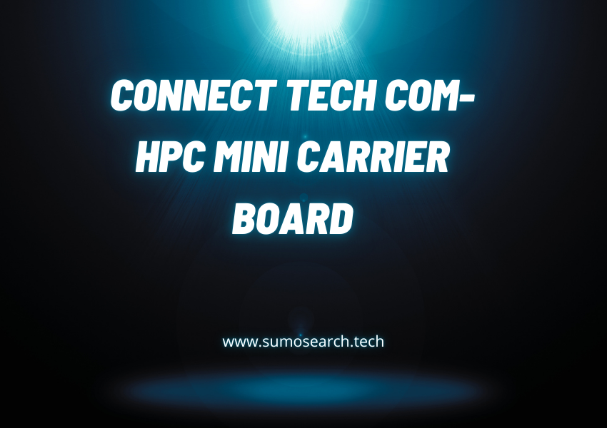 connect tech com-hpc mini carrier board