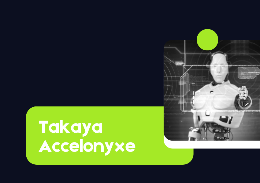 takaya accelonyxe